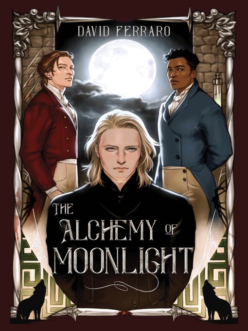 Title details for The Alchemy of Moonlight by David Ferraro - Available